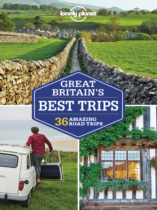 Lonely Planet Great Britain's Best Trips - Greater Phoenix Digital ...